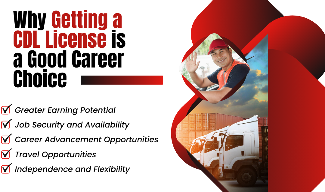 Why Getting a CDL License is a Good Career Choice